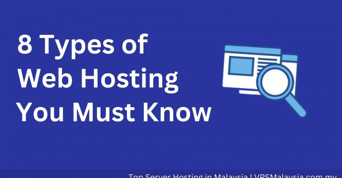 8 Types of Web Hosting