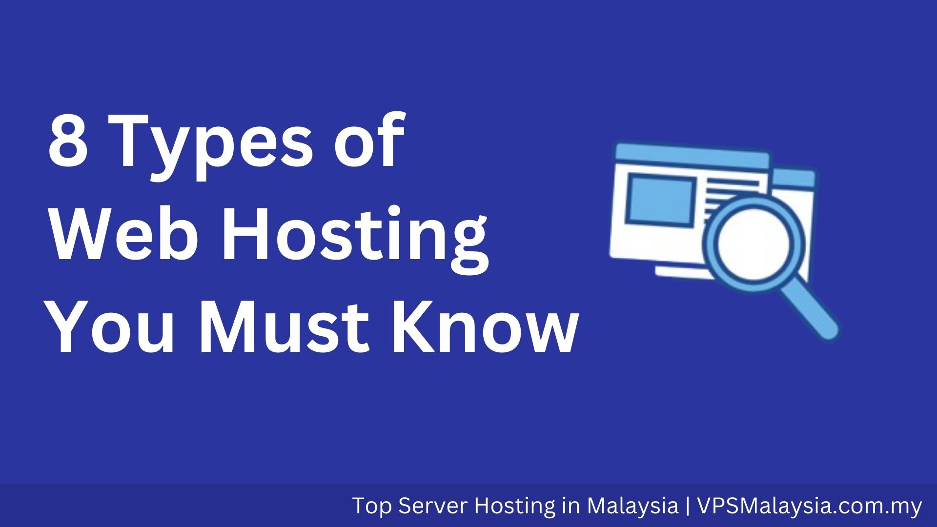 8 Types of Web Hosting