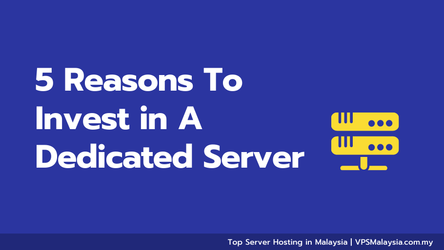 Feature image of 5 reasons to invest in a dedicated server