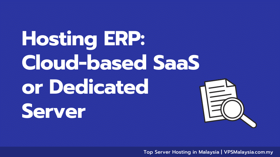 Feature image of hosting erp: cloud-based saas or dedicated server