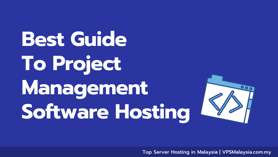 Feature image of best guide to project management software hosting