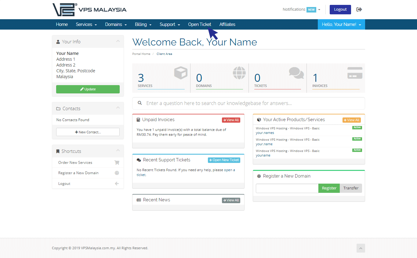 Click open ticket at client area to get in touch with vps malaysia team
