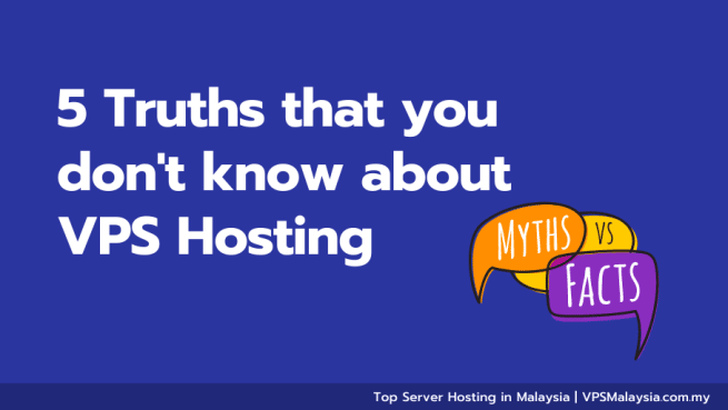 5 truths that you dont know about vps hosting